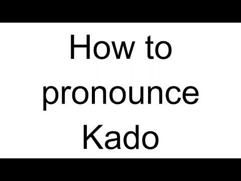How to Pronounce Kado (Estonian)