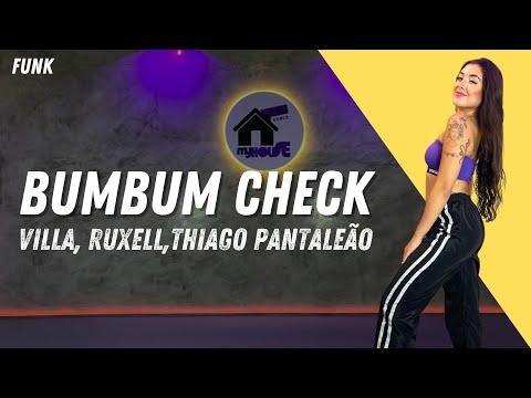 Ruxell, Villa e Thiago Pantaleão - BUMBUM CHECK | Coreografia PRO DANCE