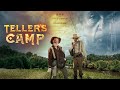 Teller S Camp 2025 Full Movie Western Adventure
