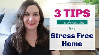 Life Hacks for a Stress Free Home