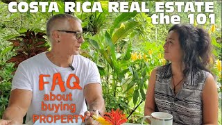 Costa Rica Real Estate 🏠 FAQ About Buying Property in Costa Rica the 101