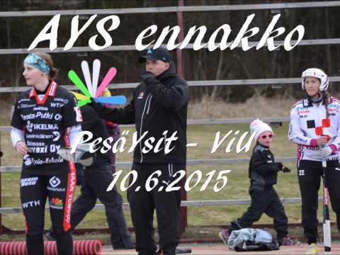 AYS ennakko PesäYsit   ViU 10 6 2015