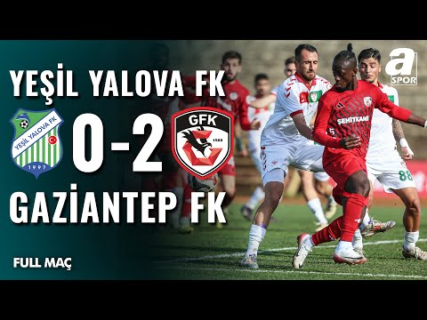 Yeşil Yalova FK 0-2 Gaziantep FK | FULL MAÇ | Ziraat Türkiye Kupası 4. Tur Maçı | 04.12.2025