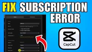 CapCut Subscription Error Fix (Updated) (2026)