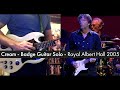 Cream - Badge - Guitar Solo - Live Royal Albert Hall 2005