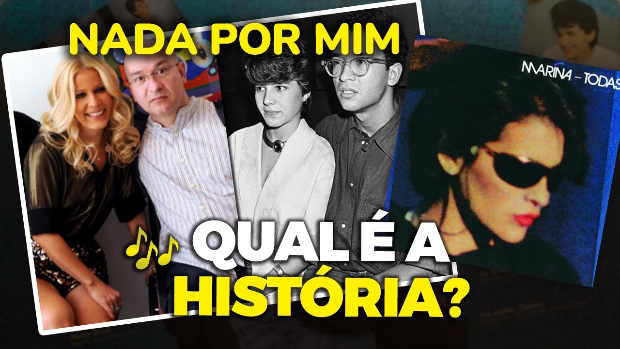 A INDIRETA que Herbert Vianna deu em Paula Toller: a história de "NADA POR MIM" (Marina, 1985)