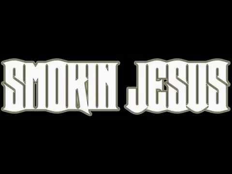Smokin Jesus My own home (Mixed)