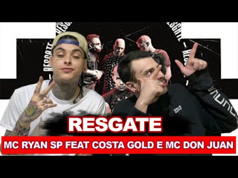 MC Ryan SP feat Costa Gold e MC Don Juan - Resgate DJ Pedro e Prod. Nine | REACT / ANÁLISE VERSATIL