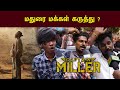 Captain Miller Public Review Madurai |  Dhanush | Arun Matheswaran | Captain Miller Review