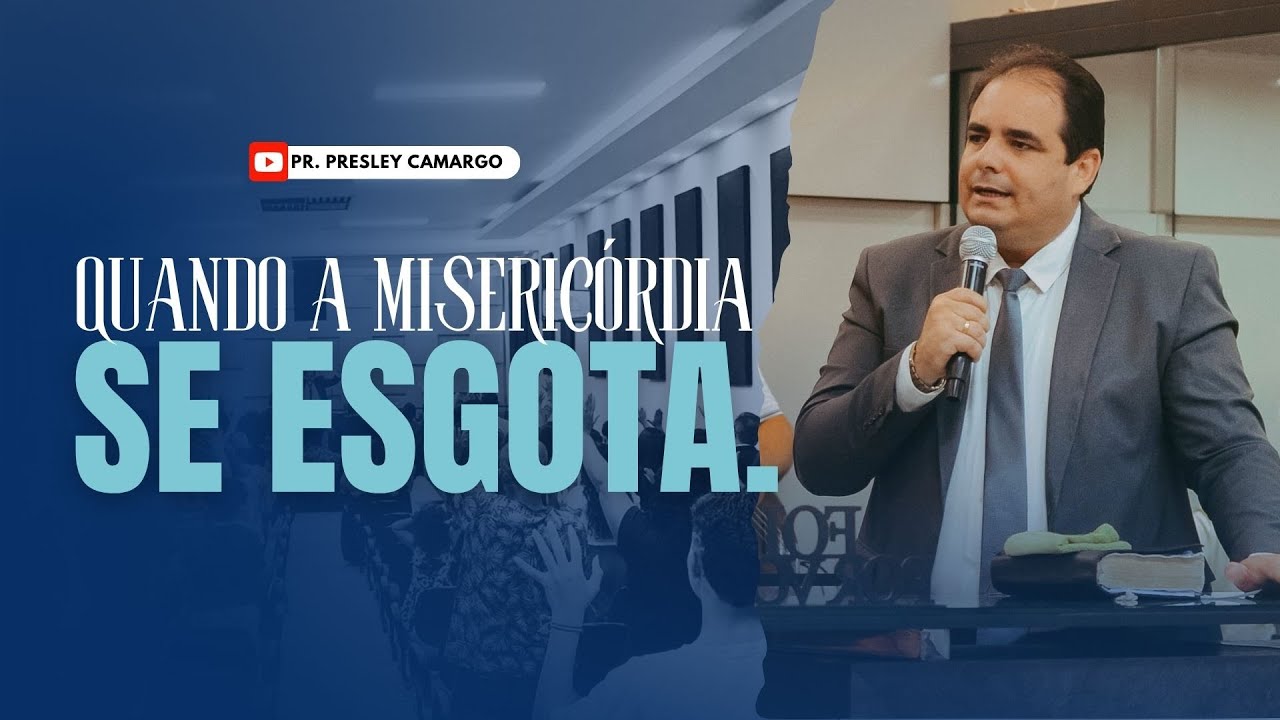 QUANDO NÃO EXISTE MAIS MISERICORDIA | JOEL 2: 1-12 | PRESLEY CAMARGO