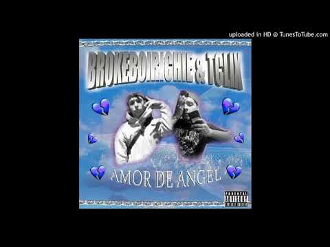 BROKEBOIRICHIE & TCLIX - † AMOR DE ANGEL †
