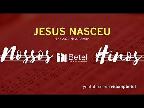 237 Jesus Nasceu - Hinário Presbiteriano Novo…