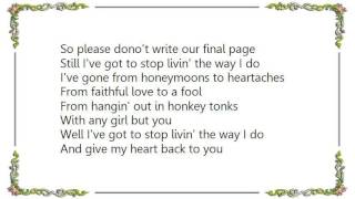 Vince Gill - Livin&#39; the Way I Do Lyrics