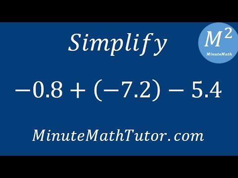 Simplify (-0.8)+(-7.2)-5.4