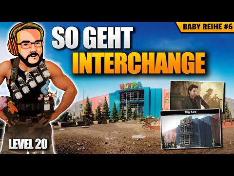So geht Interchange und Missionen - Anfänger Tarkov Guide - Baby Hans S05E06