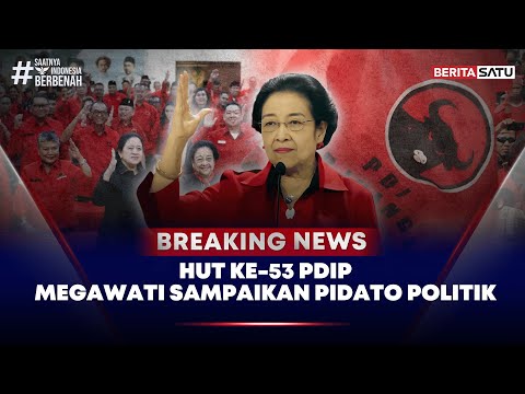 🔴 Breaking News | HUT Ke- 53 PDIP, Megawati Sampaikan Pidato Politik