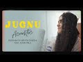 Jugnu (Acoustic) - Badshah & Nikhita Gandhi ft. John Paul | VYRL Originals