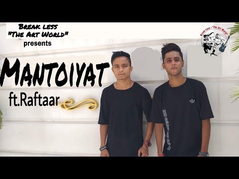 Mantoiyat ft.Raftaar | Manto | Dance Choreography