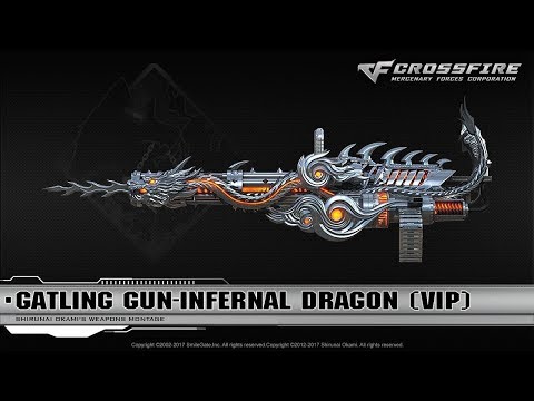 [NVT] - Crossfire NA 2.0 : Gatling Gun-Infernal Dragon ( VIP ) Zombie V4