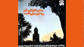 Mariachi Mexico de Pepe Villa   Francisco Alegre