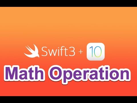 &#x202a;4 -Swift 4|| Math Operation - العمليات الرياضية&#x202c;&rlm;