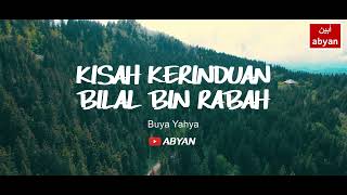 Download lagu Kisah Kerinduan Bilal bin Rabah Kepada Rasullullah SAW | Buya Yahya mp3 Download lagu Kisah Kerinduan Bilal bin Rabah Kepada Rasullullah SAW | Buya Yahya mp3