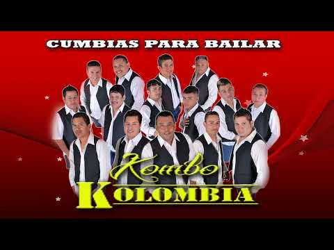 Kombo Kolombia II Mix Cumbias Para Bailar Viejitas Pero Bonitas