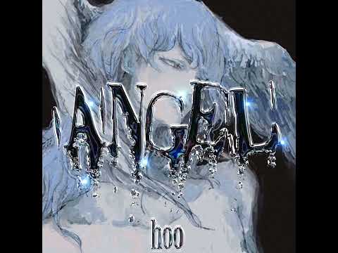 ANGEL - hoo ( official audio )