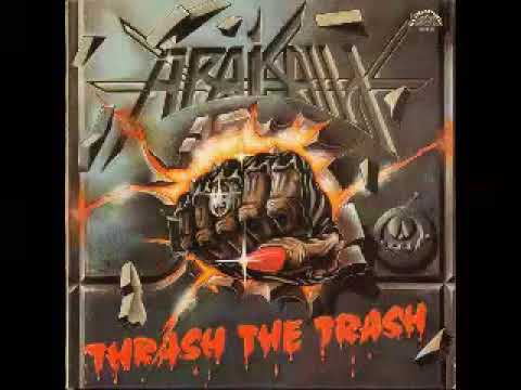 Arakain - Thrash The Trash (FULL ALBUM)