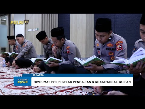DIVHUMAS POLRI GELAR PENGAJIAN DAN KHATAMAN AL QUR&rsquo;AN