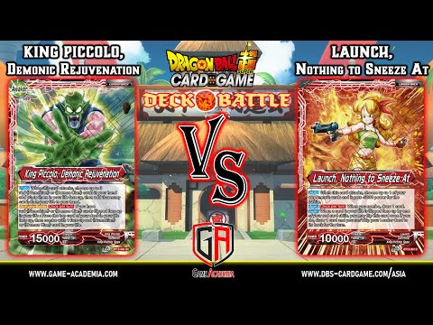 [DRAGON BALL SUPER CARD GAME] DECK BATTLE - King Piccolo, DR VS Launch, NTS