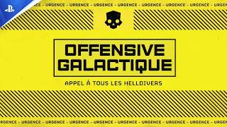 Helldivers 2 - Bande-annonce de l'Offensive Galactique | PS5, PC