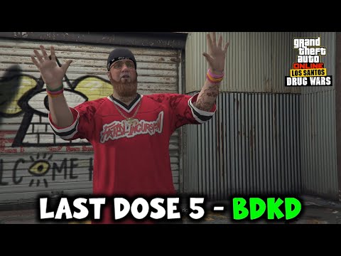 Last Dose 5 - BDKD | GTA Online SOLO Help Guide (Hard Mode)