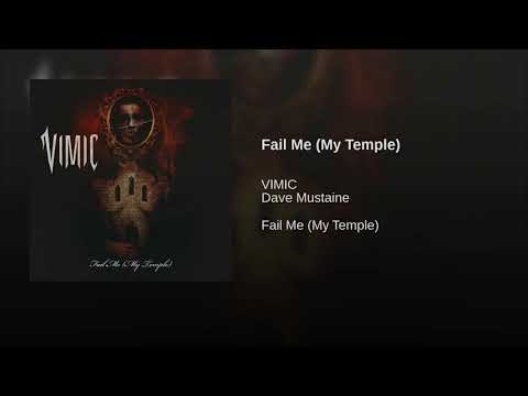VIMIC - "Fail Me (My Temple)” ft. Dave Mustaine (Megadeth)