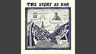 The Story So Far - Topic