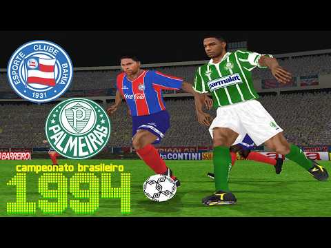 PES6: BAHIA x PALMEIRAS - BRASILEIRÃO 1994