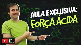 QG03. Força Ácida (3/12) [Funções Inorgânicas]