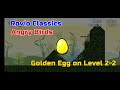 Rovio Classics Angry Birds Golden Egg On Level 2 2
