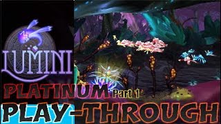 LUMINI, Platinum Play-Through, Part 1, Ps4