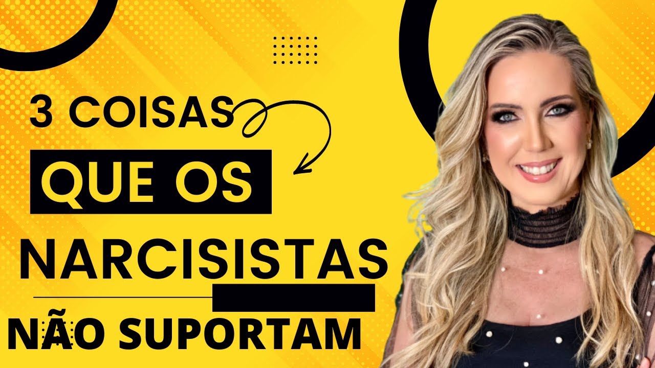 Watch Now 3 COISAS QUE OS NARCISISTAS NÃO SUPORTAM @ccriscole 3 COISAS QUE OS NARCISISTAS NÃO SUPORTAM @ccriscole