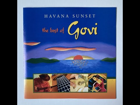 ???? Govi(고비) - Havana Sunset- The Best Of Govi , 베르너 몬카 (Werner Monka)