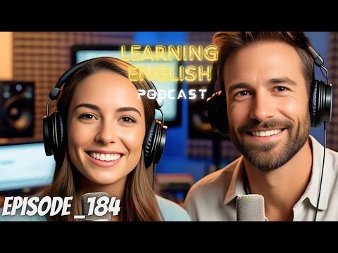 English Learning Podcast Conversation Episode 184 | podcast english | English Podcast Native Speaker