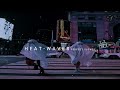 Heat Waves - Glass Animal   || slowed and reverb | L O N E L Y