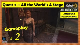 Fallout 76 Atlantic City Update - All the Worlds A Stage - Find a way into High Rollers Lounge