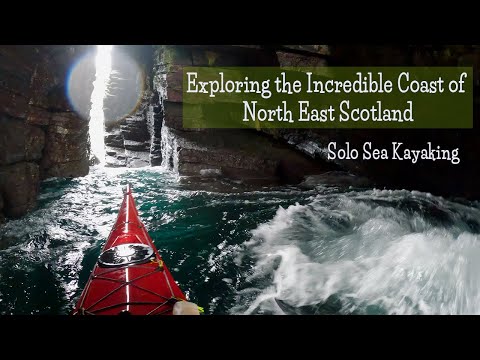 Solo Sea Kayaking North East Scotland - Part One