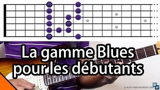 La gamme blues (pour les débutants)