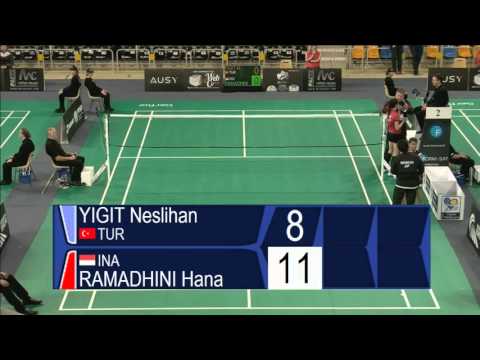 Neslihan Yigit vs Hana Ramadhini (WS, R16) - Orleans Intl. 2016