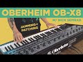 Oberheim OB-X8 Sounds & Demo with Nick Semrad