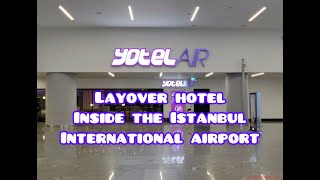 YOTEL AIR - ISTANBUL INTERNATIONAL AIRPORT