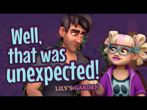Lily's Garden - Well, that was unexpected!